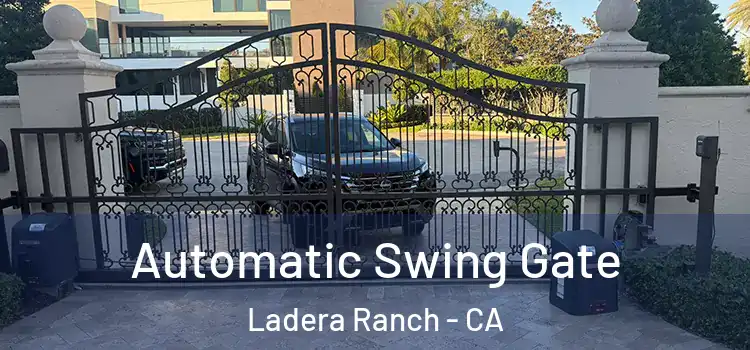 Automatic Swing Gate Ladera Ranch - CA