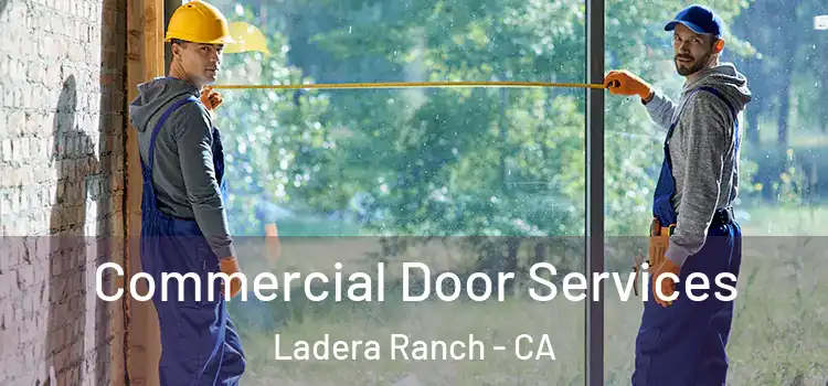 Commercial Door Services Ladera Ranch - CA