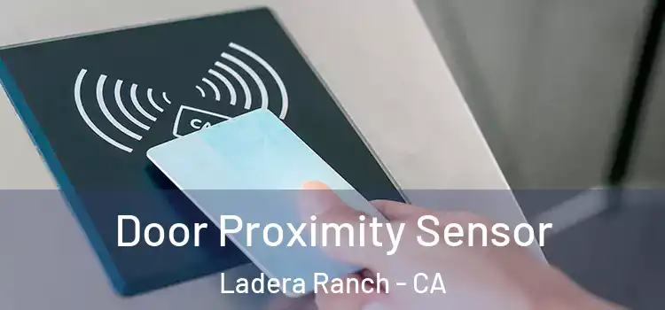 Door Proximity Sensor Ladera Ranch - CA