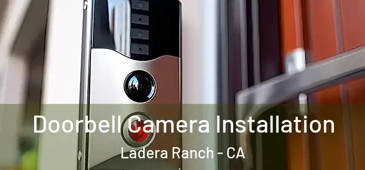  Doorbell Camera Installation Ladera Ranch - CA