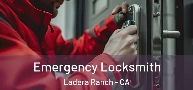 Emergency Locksmith Ladera Ranch - CA