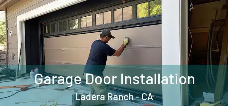  Garage Door Installation Ladera Ranch - CA
