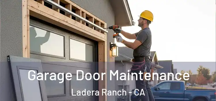 Garage Door Maintenance Ladera Ranch - CA