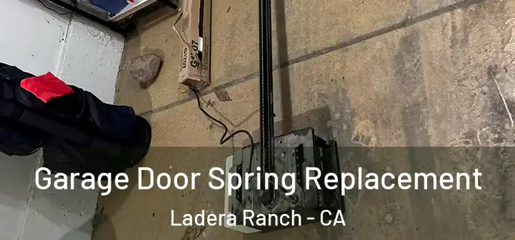  Garage Door Spring Replacement Ladera Ranch - CA