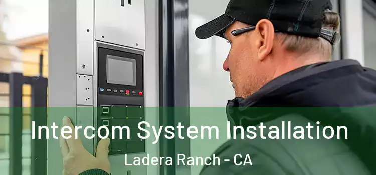 Intercom System Installation Ladera Ranch - CA