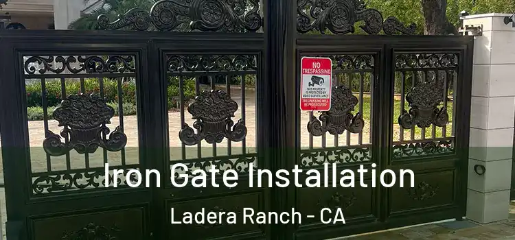 Iron Gate Installation Ladera Ranch - CA