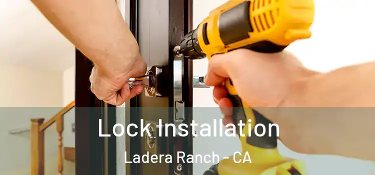 Lock Installation Ladera Ranch - CA
