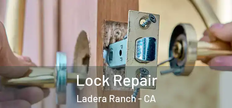 Lock Repair Ladera Ranch - CA