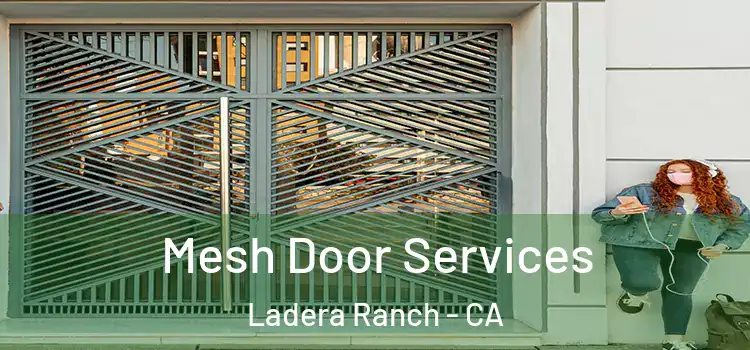 Mesh Door Services Ladera Ranch - CA