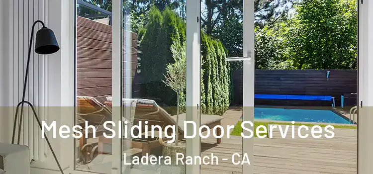 Mesh Sliding Door Services Ladera Ranch - CA