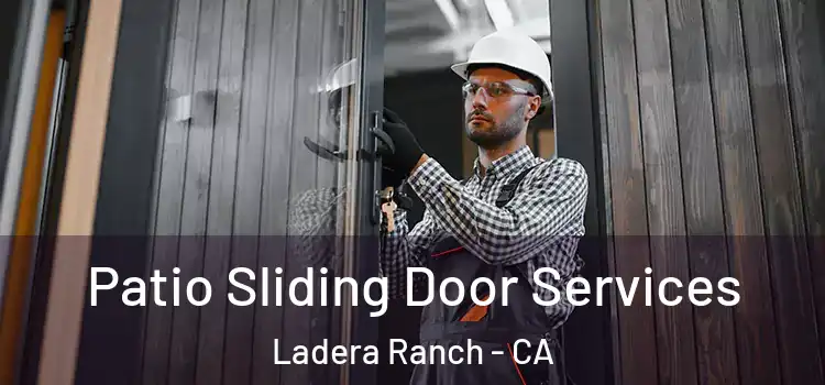 Patio Sliding Door Services Ladera Ranch - CA