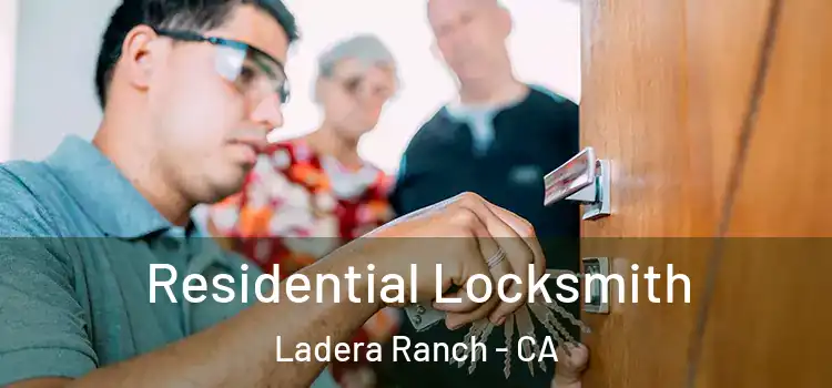 Residential Locksmith Ladera Ranch - CA