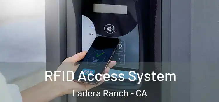 RFID Access System Ladera Ranch - CA