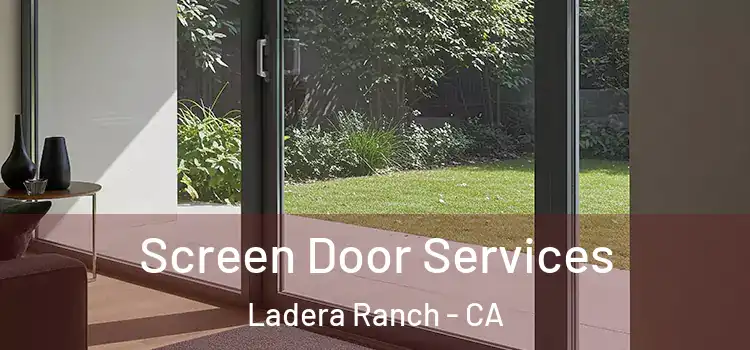 Screen Door Services Ladera Ranch - CA