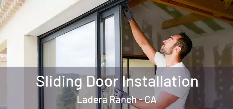 Sliding Door Installation Ladera Ranch - CA